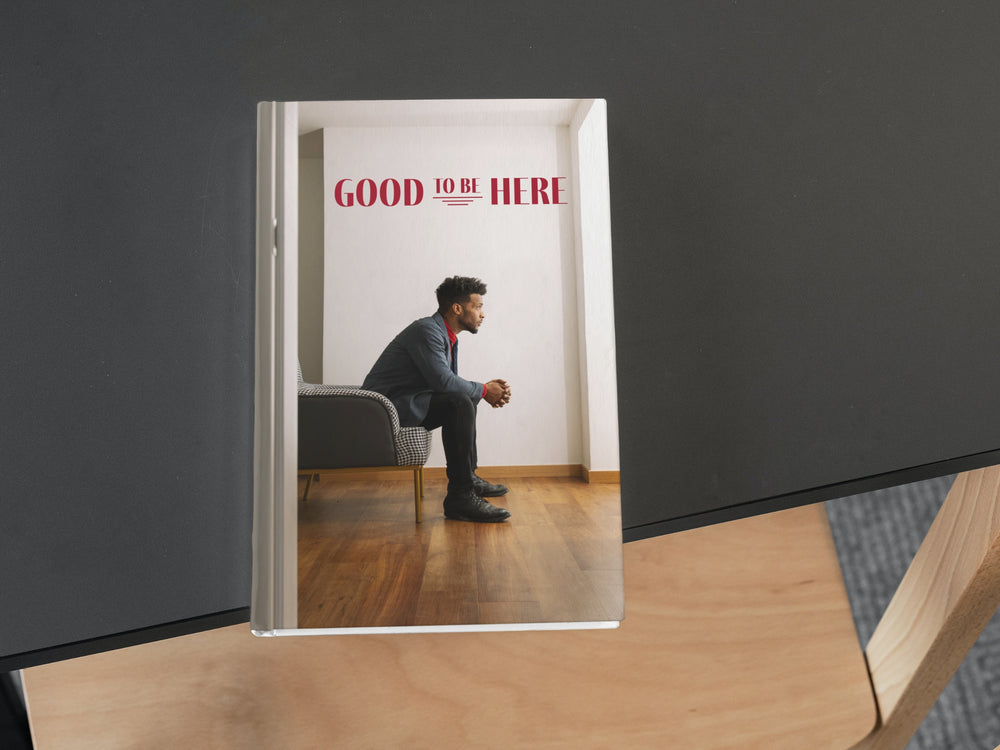 "Good to Be Here" Companion Book