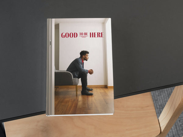 "Good to Be Here" Companion Book